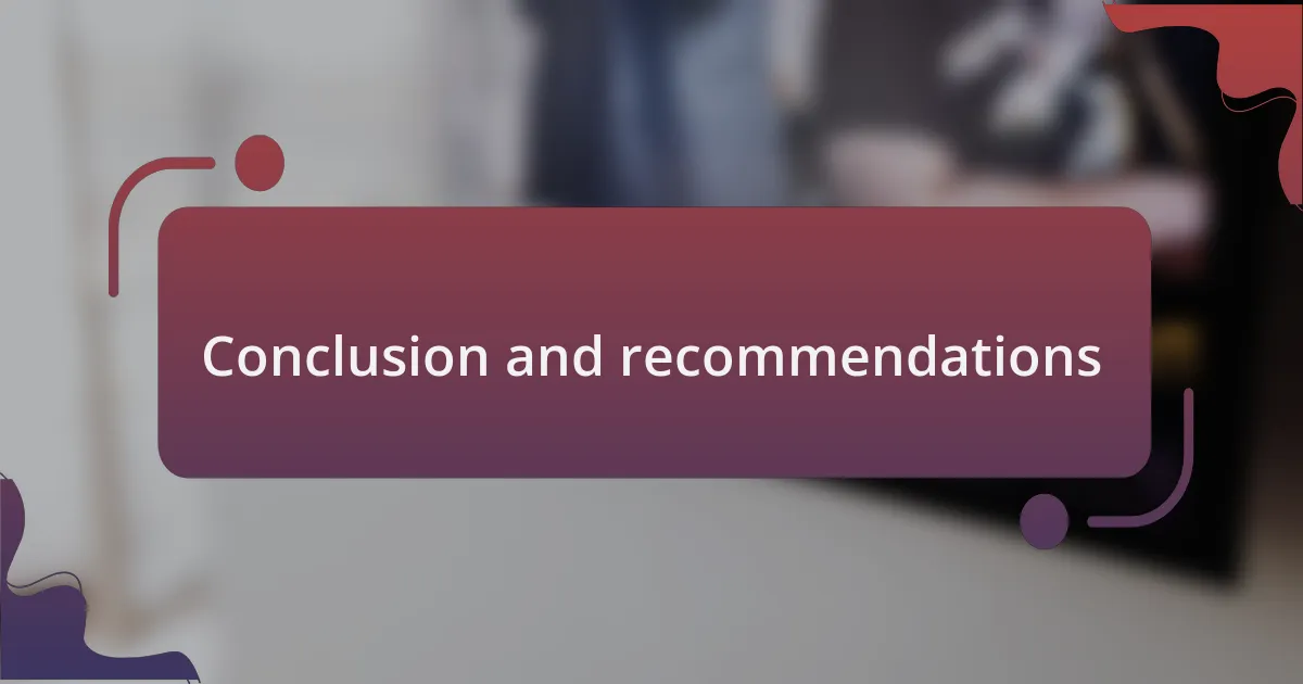 Conclusion and recommendations