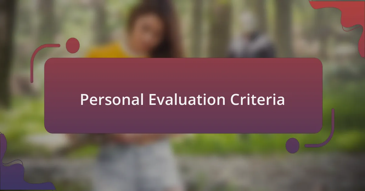 Personal Evaluation Criteria