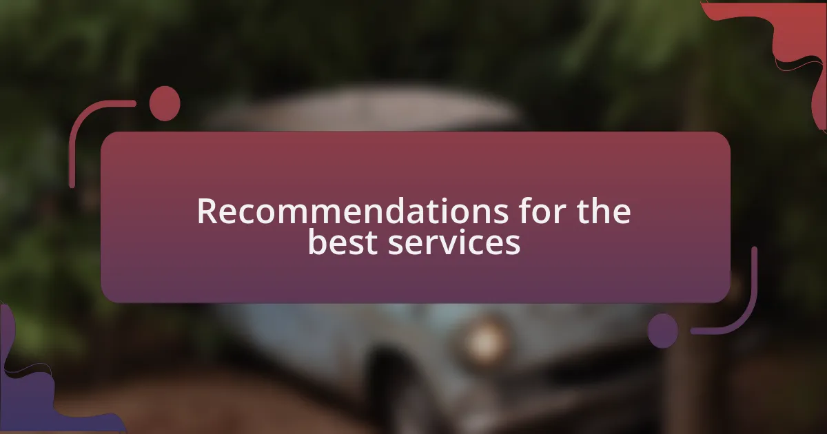 Recommendations for the best services
